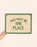 This Must Be The Place Embroidered Canvas Banner