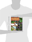 Food Grown Right, in Your Own Backyard: A Beginner's Guide to Growing Crops at Home