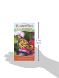 Butterflies of the Midwest: Your Way to Easily Identify Butterflies (Adventure Quick Guides)