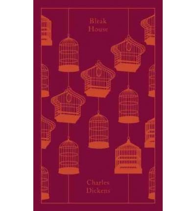 Bleak House by Charles Dickens (Penguin Clothbound Classics)