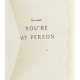 You're My Person Letterpress Card