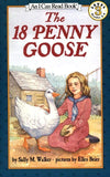 The 18 Penny Goose (I Can Read Level 3) by Sally M. Walker