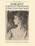 Sargent Portrait Drawings: 42 Works by John Singer Sargent (Dover Fine Art, History of Art)