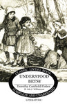 Understood Besty by Dorothy Canfield Fisher