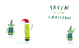 Green Is for Christmas (The Crayons Celebrate) by Drew Daywalt
