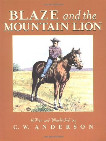 Blaze and the Mountain Lion by C.W.Anderson