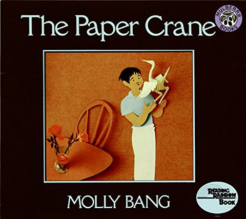 The Paper Crane (Reading Rainbow Books) by Molly Bang