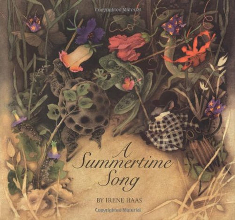 A Summertime Song by Irene Hass