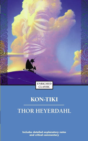 Kon-Tiki (Anniversary) (Enriched Classics) by Thor Heyerdahl