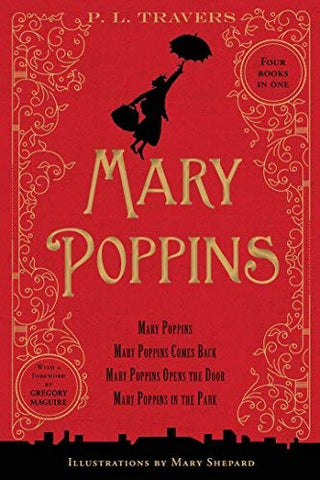 Mary Poppins: 80th Anniversary Collection by P.L.Travers