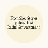 Slowing: Discover Wonder, Beauty, and Creativity Through Slow Living