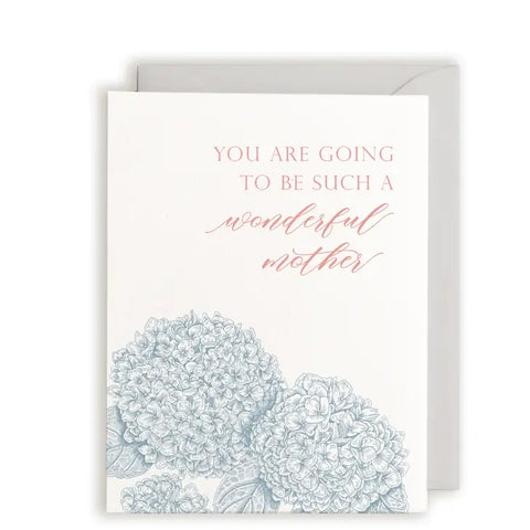 "You Are Going To Be Such A Wonderful Mother" Letterpress Card
