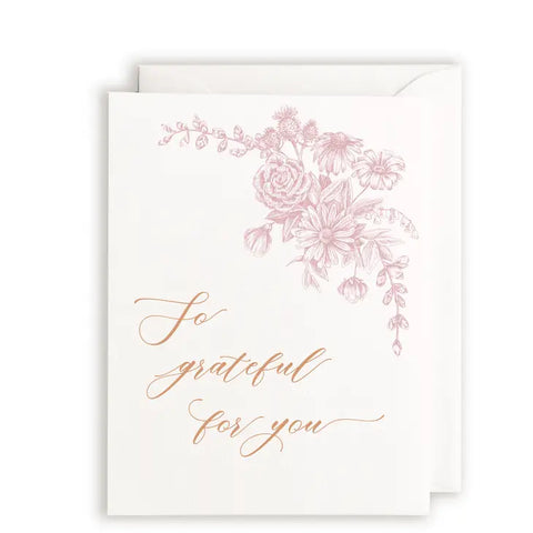 "So Grateful For You" Letterpress Greeting Card