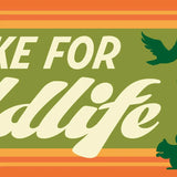 I Brake For Wildlife – Vinyl Removable Bumper Sticker