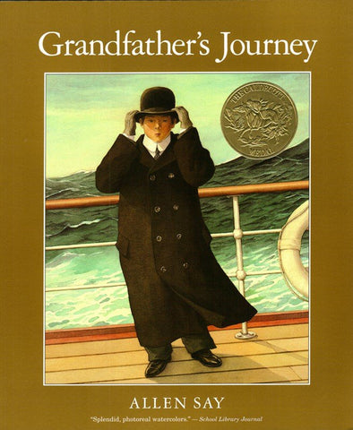 Grandfather's Journey: A Caldecott Award Winner by Allen Say