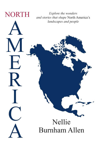North America by Nellie Burnham Allen