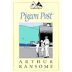 Pigeon Post (Swallows and Amazons #6) by Arthur Ransome