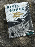 River Songs: Moments of Wild Wonder in Fly Fishing by Steve Duda