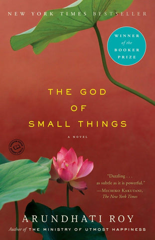 The God of Small Things: A Novel by Arundhati Roy