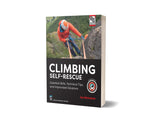 Climbing Self-Rescue: Essential Skills, Technical Tips & Improvised Solutions by Ian Nicholson