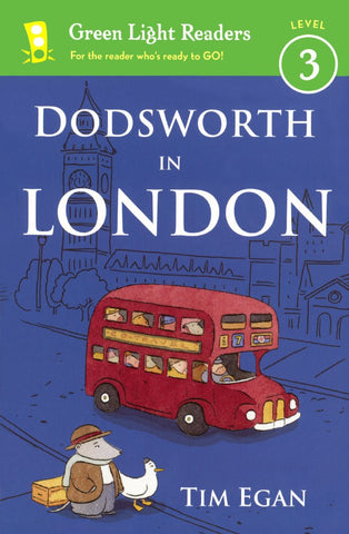 Dodsworth in London by Tim Egan (Green Light Readers Level 3)