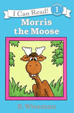 Morris the Moose (I Can Read Level 1) by B. Wiseman