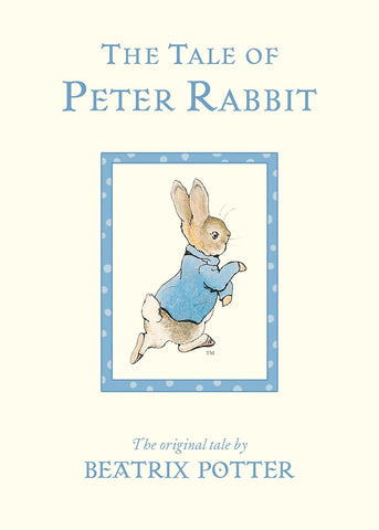 The Tale of Peter Rabbit: The Original Tale Board Book