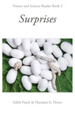 Surprises: Nature and Science Reader Book #3 by Edith M. Patch