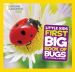 Little Kids First Big Book of Bugs by Catherine D Hughes