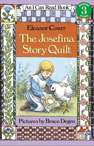 The Josefina Story Quilt (I Can Read Level 3) by Eleanor Coerr
