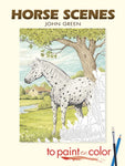 Horse Scenes to Paint or Color (Dover Animal Coloring Books) by John Green