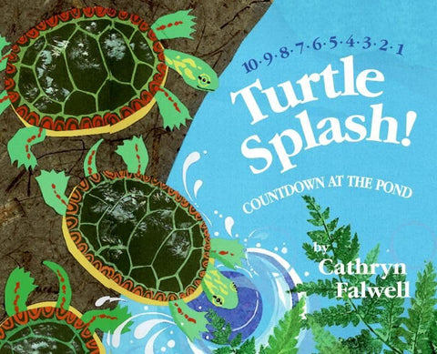 Turtle Splash!: Countdown at the Pond by Cathryn Falwall