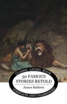 Fifty Famous Stories Retold by James Baldwin