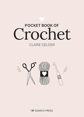 Pocket Book of Crochet by Claire Gelder