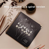 Florals by Hand: How to Draw and Design Modern Floral Projects by Alli Koch