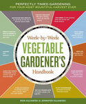 Week-by-Week Vegetable Gardener's Handbook by Ron & Jennifer Kujawski