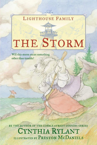The Storm (Reprint) (Lighthouse Family #1) by Cynthia Rylant
