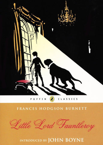 Little Lord Fauntleroy (Puffin Classics) by Frances H. Burnett