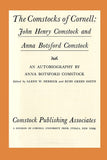 The Comstocks of Cornell--The Definitive Autobiography by Anna Botsford Comstock