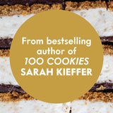 100 Afternoon Sweets: With Snacking Cakes, Brownies, Blondies, and More (100 Baking Recipes for Every Kitchen)