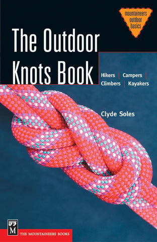 The Outdoor Knots Book (Mountaineers Outdoor Basics)