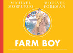 Farm Boy by Michael Morpurgo and Michael Foreman