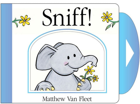 Sniff!: Mini Board Book by Matthew Van Fleet