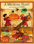 A Medieval Feast (Reading Rainbow Books) by Aliki