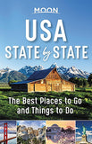 Moon USA State by State: The Best Things to Do in Every State for Your Travel Bucket List