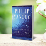 Disappointment with God: Three Questions No One Asks Aloud (Anniversary) by Philip Yancey
