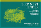 Bird Nest Finder: Identifying Aboveground Bird Nests in Eastern North America (Nature Study Guides)