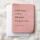 Beauty For Ashes | Sympathy Religious Greeting Card