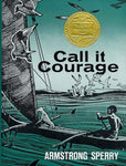 Call It Courage by Sperry Armstrong