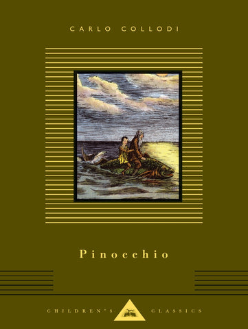 Pinocchio: Illustrated by Alice Carsey (Everyman's Library Children's Classics) by Carlo Collodi